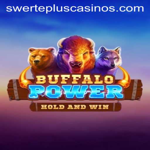 BuffaloPower and SwertePlus: An In-depth Exploration of Wild Adventures and Strategic Gameplay