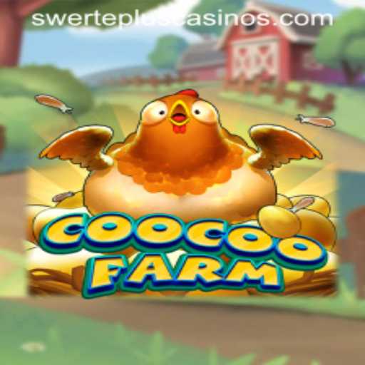 Exploring the Exciting World of CooCooFarm and the Thrill of SwertePlus