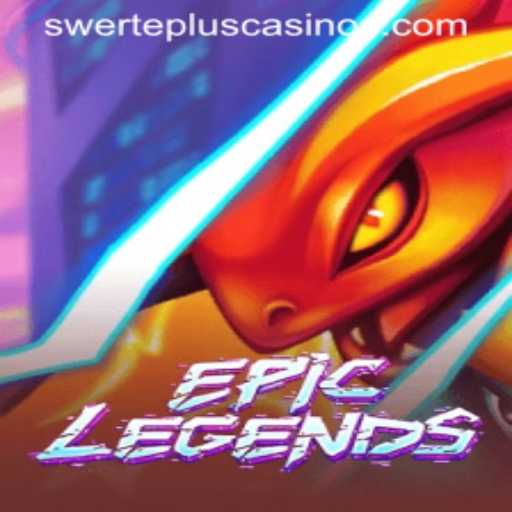 EpicLegends: A Thrilling Adventure in Gaming with a Twist of SwertePlus