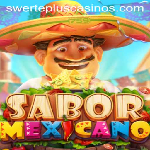Discover the Exciting World of SaborMexicano and Its Companion Game, SwertePlus