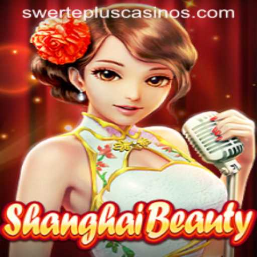 Exploring ShanghaiBeauty with SwertePlus: A New Era of Gaming